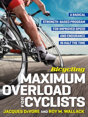 cover image of Bicycling Maximum Overload for Cyclists